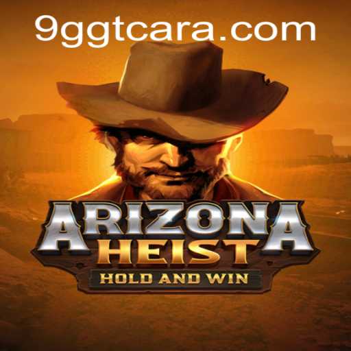 ArizonaHeist: A Thrilling Gaming Experience