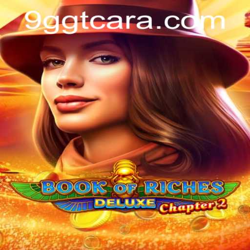 Exploring Book of Riches Deluxe Chapter 2: An Enthralling Gaming Experience