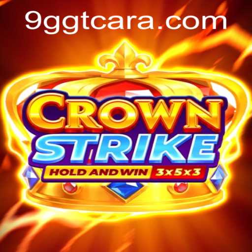 Crownstrike: Navigating the World of Strategy and Skill with 9GGT